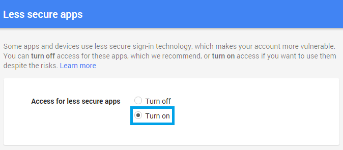 Google block - turn on less secure apps